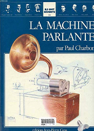 Imagen de archivo de La Machine parlante (Ils ont invent.) a la venta por Librairie A LA PAGE