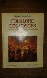 Imagen de archivo de FOLKLORE des VOSGES , sorcellerie,croyances et coutumes populaires a la venta por Ammareal