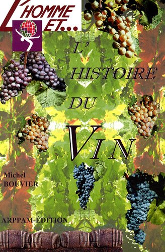 Stock image for L'homme et l'histoire du vin for sale by medimops
