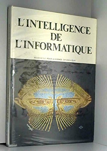 Beispielbild fr L'Intelligence de l'informatique zum Verkauf von Ammareal