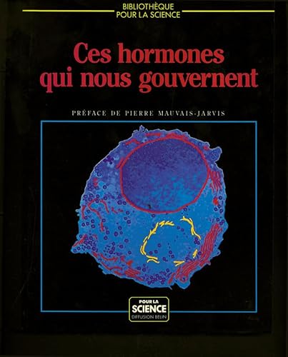 Stock image for Ces hormones qui nous gouvernent for sale by medimops