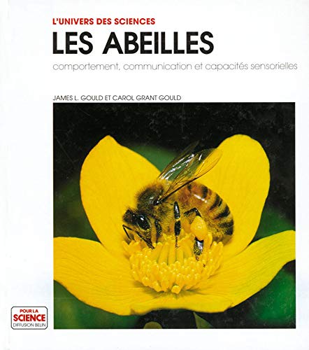 9782902918669: Les abeilles: Comportement, communication et capacits sensorielles