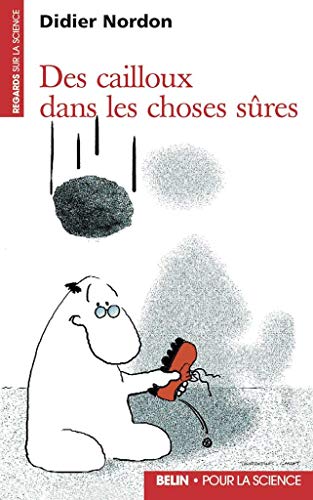 Beispielbild fr Des cailloux dans les choses sres (Livres Pls Rega) zum Verkauf von medimops
