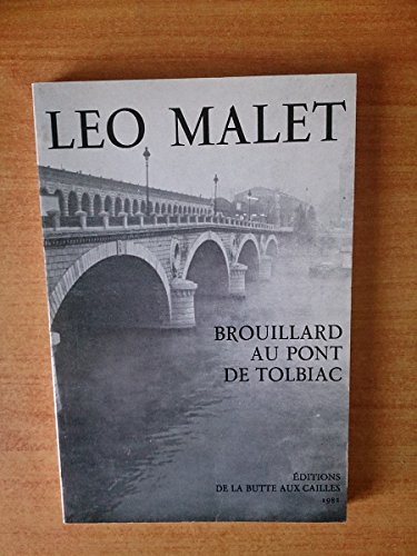 Imagen de archivo de Brouillard au pont de Tolbiac a la venta por Ammareal