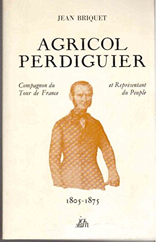 Stock image for Agricol Perdiguier for sale by A TOUT LIVRE