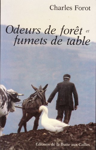 Beispielbild fr Odeurs de fort et fumets de table zum Verkauf von medimops