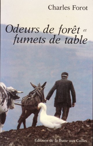 Stock image for Odeurs De Fort Et Fumets De Table for sale by RECYCLIVRE