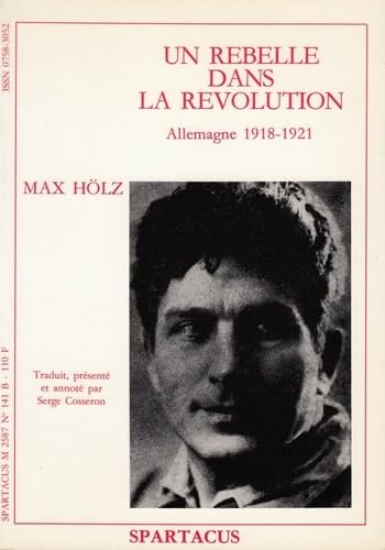 Stock image for Un rebelle dans la revolution / Allemagne 1918-1921 for sale by medimops