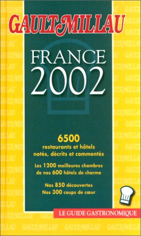 Beispielbild fr Guide Gault et Millau France 2002 zum Verkauf von Librairie Th  la page
