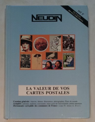 Imagen de archivo de Catalogue Neudin 1996, la valeur de vos cartes postales a la venta por Ammareal