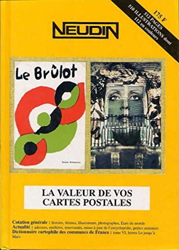 Imagen de archivo de Catalogue Neudin 1998, la valeur de vos cartes postales a la venta por medimops