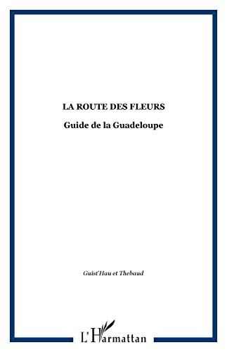 Stock image for La Guadeloupe for sale by Chapitre.com : livres et presse ancienne