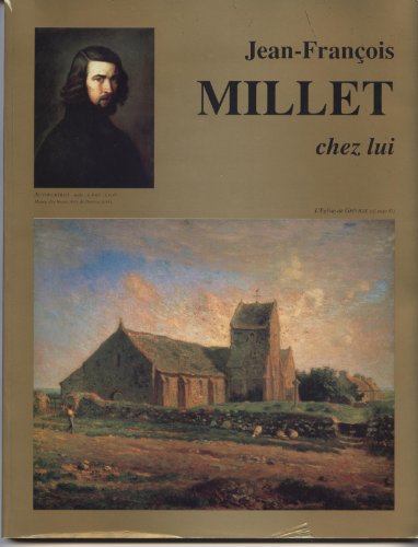 9782903039196: Jean-Franois Millet chez lui -  Grville-Hague