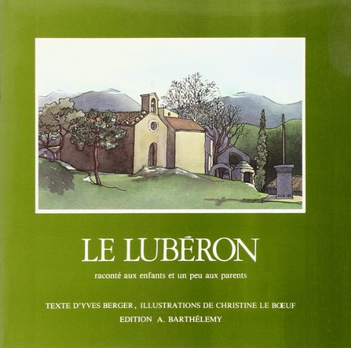 Stock image for Le Luberon Raconte aux Enfants for sale by Librairie Th  la page