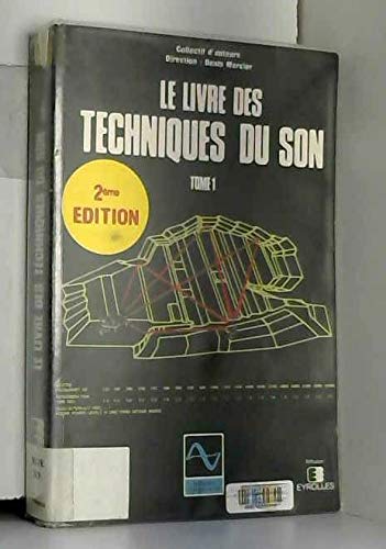Beispielbild fr Le livre des techniques du son zum Verkauf von medimops