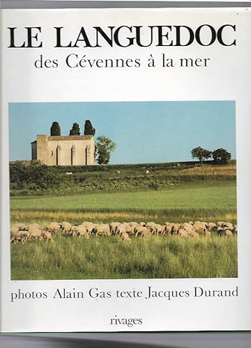 Beispielbild fr Le Languedoc: Des Ce vennes a` la mer (French Edition) zum Verkauf von ThriftBooks-Atlanta