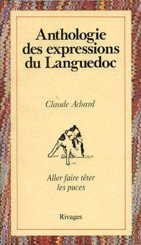 9782903059255: Anthologie des expressions du Languedoc