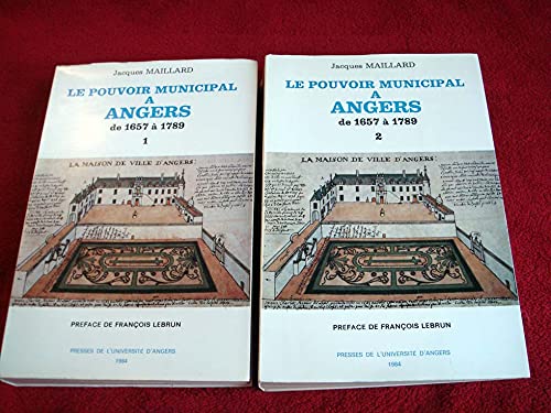 Beispielbild fr Le pouvoir municipal  Angers de 1657  1789: Tome 1 zum Verkauf von Ammareal