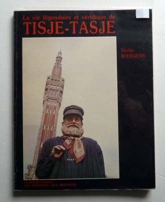 9782903077280: La Vie lgendaire et vridique de Tisje-Tasje (Mmoire collective)