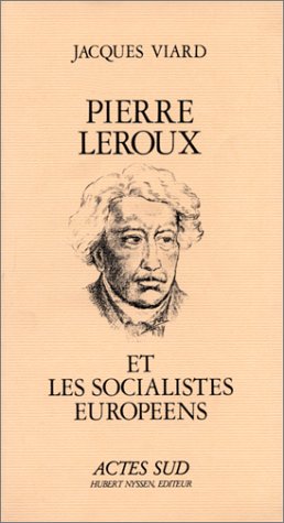 Imagen de archivo de Pierre Leroux Et Socialistes Europe. a la venta por Ammareal