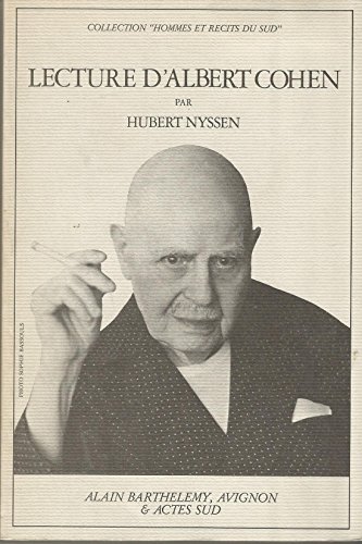 Beispielbild fr Lecture d'Albert Cohen (Collection "Hommes et recits du Sud") (French Edition) zum Verkauf von Zubal-Books, Since 1961