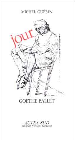 Beispielbild fr Jour Goethe Ballet zum Verkauf von Ammareal