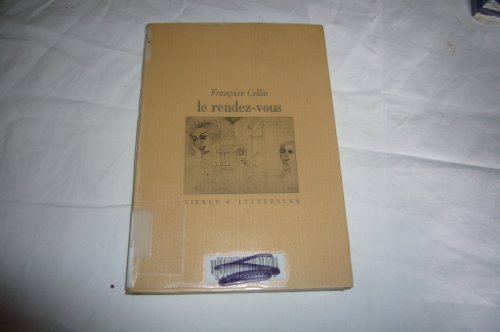 9782903144425: Le Rendez-vous (Collection Littrales I)