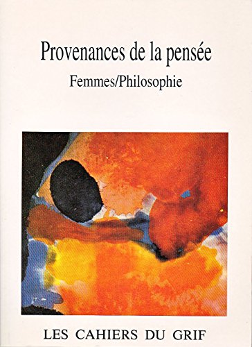 Imagen de archivo de Provenances de la pense : Femmes et philosophie a la venta por LiLi - La Libert des Livres