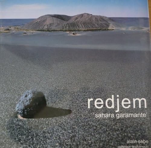 Stock image for Redjam "Sahara garamante". Touknout "Desert intime". Collection tagoulmoust. for sale by Antiquariat Kunsthaus-Adlerstrasse
