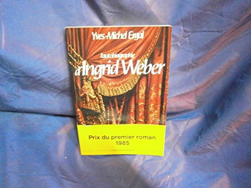 L'autobiographie d'ingrid weber