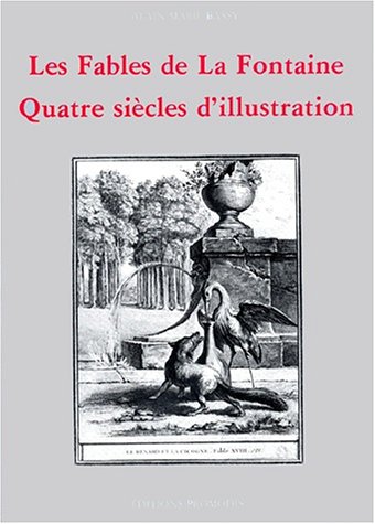 9782903181536: Les "Fables" de La Fontaine: Quatre sicles d'illustration