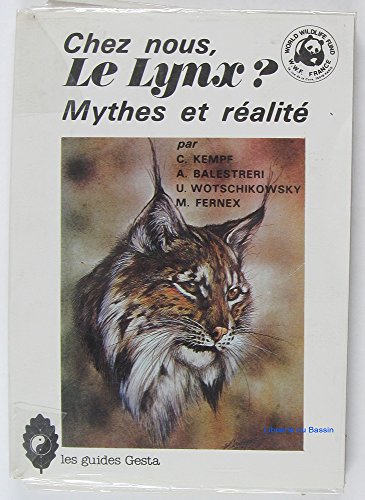 9782903191016: Chez nous, le lynx? Mythes et ralits