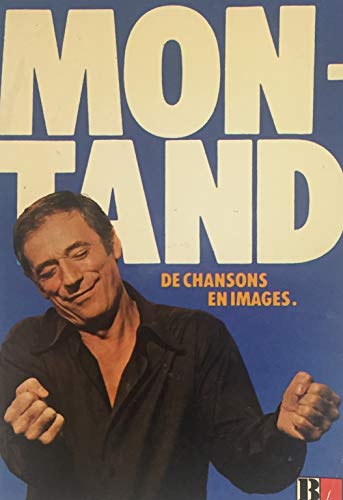 Stock image for Montand : De chansons en images for sale by Ammareal