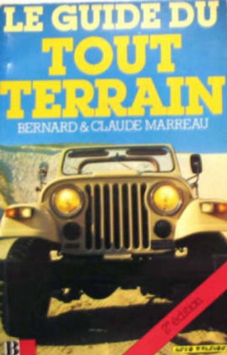 9782903198237: Le guide du tout terrain