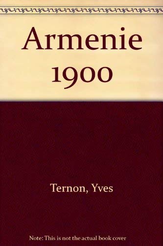 Beispielbild fr Armnie 1900 +mille neuf cent (Collection Les Peuples par l'image) zum Verkauf von Ammareal
