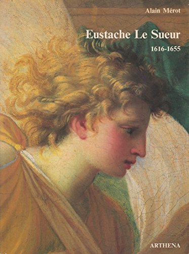 Stock image for Eustache Le Sueur, 1616-1655 (French Edition) for sale by Powell's Bookstores Chicago, ABAA