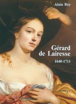 Stock image for Grard de Lairesse ( 1640-1711 ) for sale by Okmhistoire