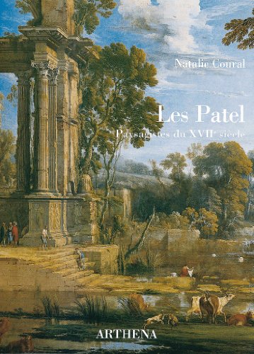 Stock image for Les Patel : Le paysage de ruines a Paris au 17e siecle for sale by Ammareal