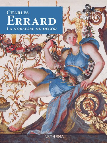 9782903239503: Charles Errard (1601-1689): La noblesse du dcor