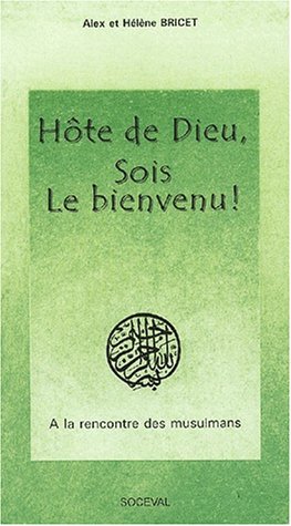 Stock image for Hte de Dieu, sois le bienvenu for sale by Ammareal