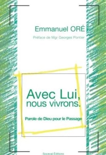 Stock image for Avec lui, nous vivrons : Parole de Dieu pour le Passage for sale by Ammareal