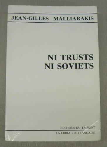 Imagen de archivo de Ni trusts, ni soviets a la venta por Librairie Theatrum Mundi