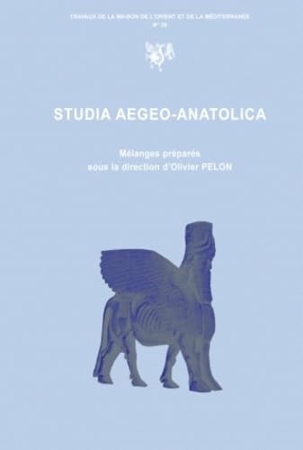 Beispielbild fr Studia aegeo-anatolia : mlanges Pelon, Olivier zum Verkauf von Au bon livre
