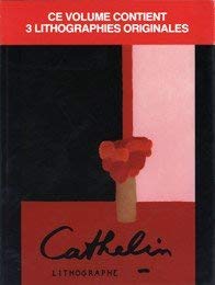 Imagen de archivo de Cathelin: Lithographe, 1957-1986 (French Edition) a la venta por BURISBOOKS