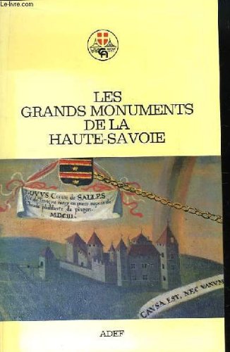 Beispielbild fr Les Grands monuments de la Haute-Savoie zum Verkauf von Ammareal