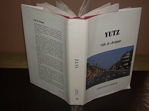 9782903297008: Yutz (Monographies sur les villages d'Alsace)