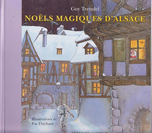 Beispielbild fr Nols magiques d'Alsace zum Verkauf von Ammareal