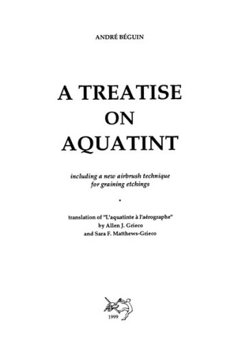 Beispielbild fr A Treatise on Aquatint zum Verkauf von Better World Books