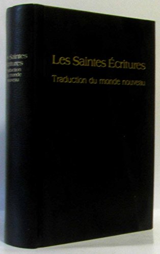 9782903321482: Les Saintes critures : Traduction du monde nouveau