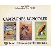 Stock image for Campagnes agricoles : Affiches et rclames agricoles, 1890-1950 for sale by Ammareal